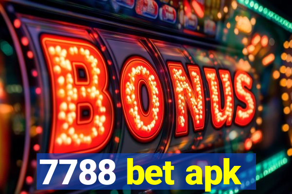 7788 bet apk